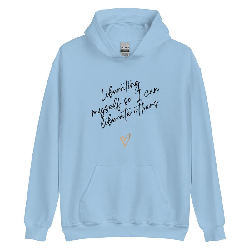 Liberating Myself Hoodie