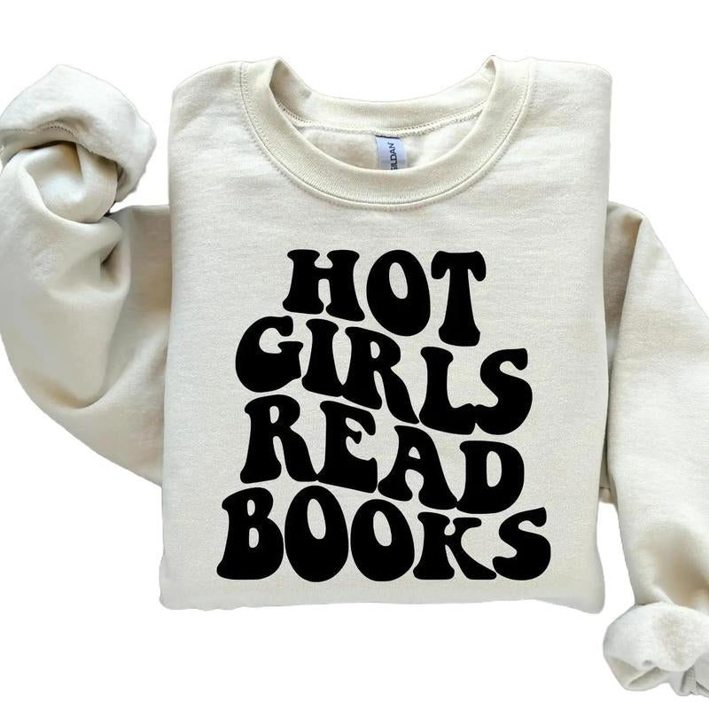 Hot Girls Read Books Sweatshirt