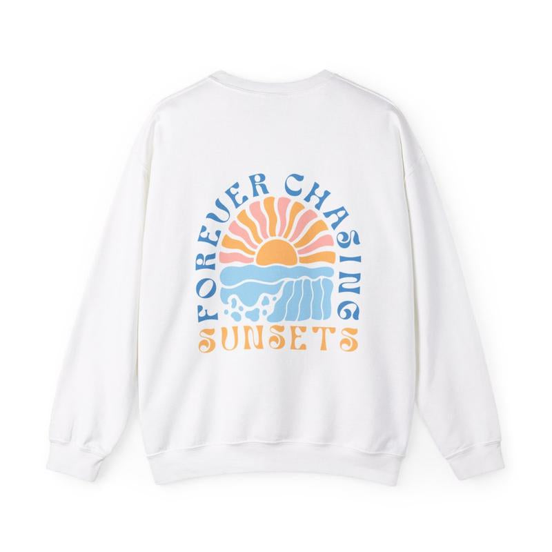 Forever Chasing Sunsets Crewneck Sweatshirt, Bohosweatshirt, Beach Sweatshirt, Summer Sweater Classic Cotton Fabric Unisex Comfy Hoodie
