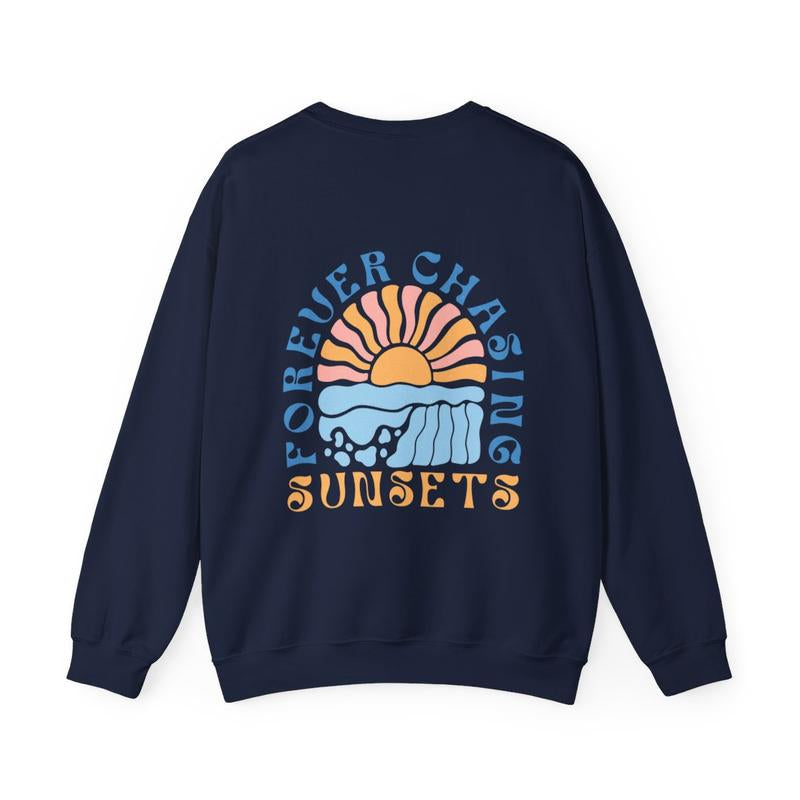 Forever Chasing Sunsets Crewneck Sweatshirt, Bohosweatshirt, Beach Sweatshirt, Summer Sweater Classic Cotton Fabric Unisex Comfy Hoodie