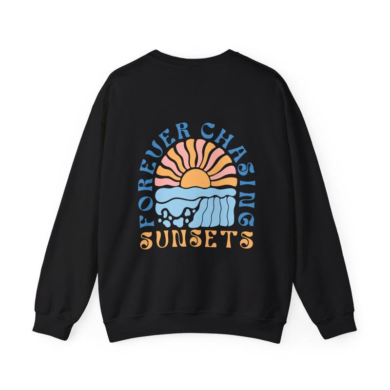 Forever Chasing Sunsets Crewneck Sweatshirt, Bohosweatshirt, Beach Sweatshirt, Summer Sweater Classic Cotton Fabric Unisex Comfy Hoodie