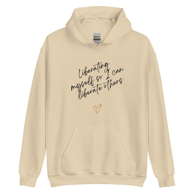 Liberating Myself Hoodie