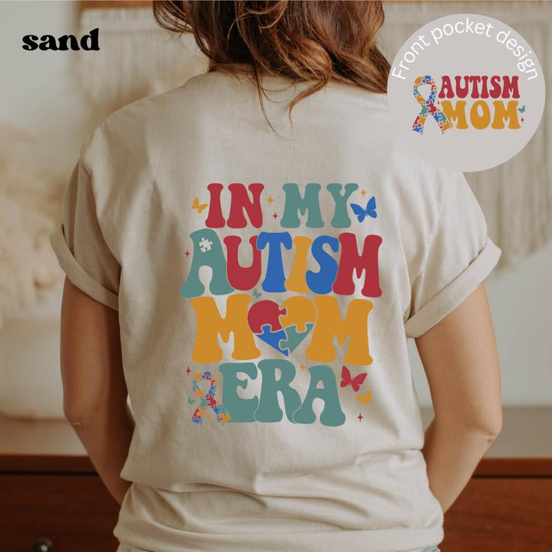 In My Autism Mom Era Hoodie/ Autism Mama Sweatshirt/ Autism Awareness Shirt/ Autism Mom T Shirt/ Autism Awareness Month Crewneck/Autism Mom